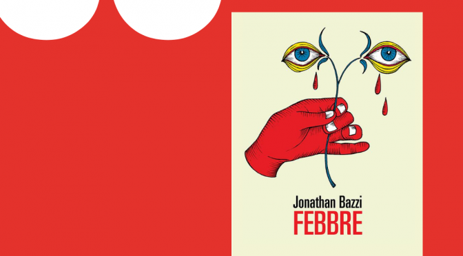 Recensione “Febbre”