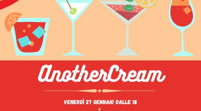 Ritorna l’appuntamento con AnotherCream!